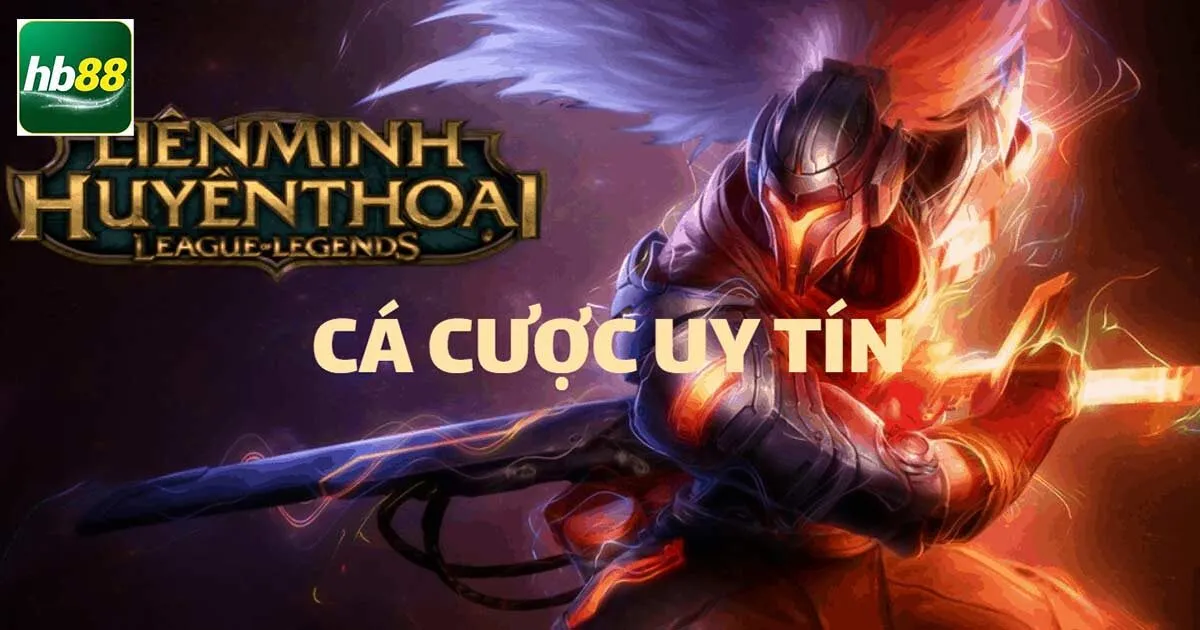 Cá Độ Liên Minh - Bộ Môn Thể Thao Điện Tử Hấp Dẫn Game Thủ 2 Giới thiệu sảnh cá độ liên minh siêu mới tại Hb88