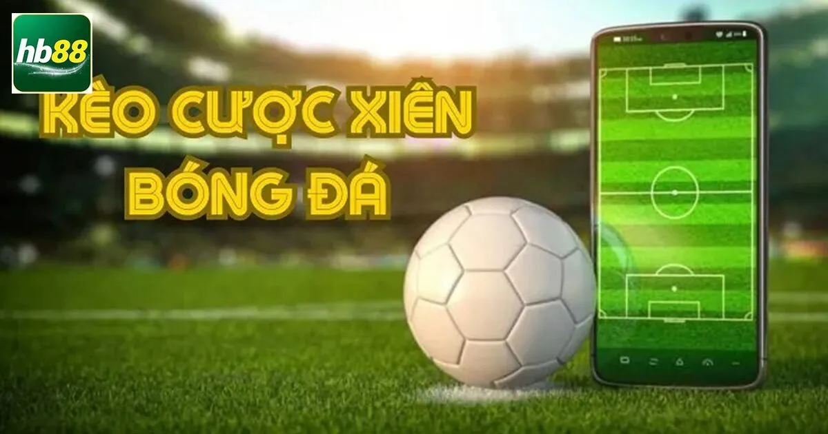 Tổng quan về kèo xiên