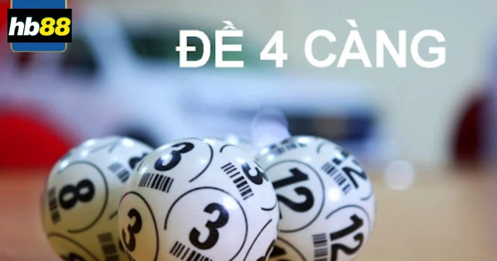 Đề 4 càng: Hướng Dẫn Chơi Và Những Lưu Ý Quan Trọng 1 Giới thiệu về đề 4 càng